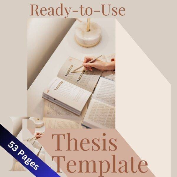 A Comprehensive Template for Thesis Writing (Ready to use)